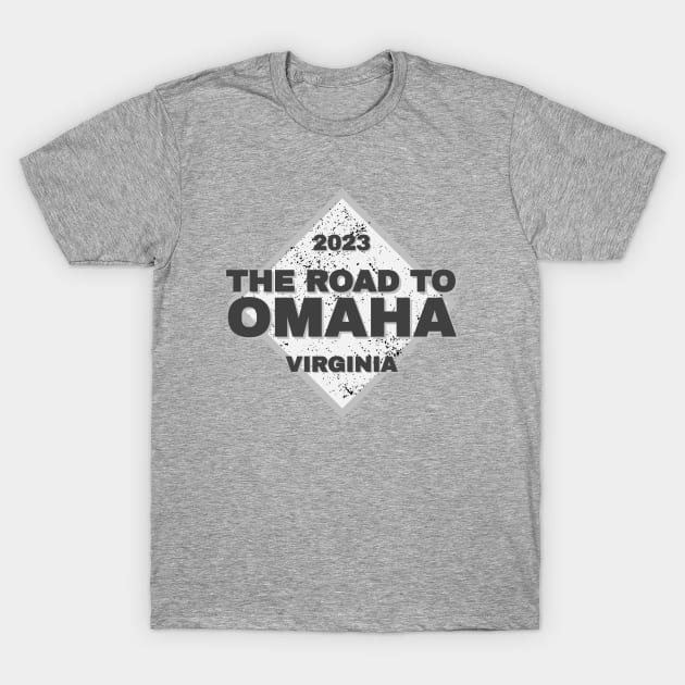 Virginia Road to Omaha College Baseball T-Shirt by Designedby-E